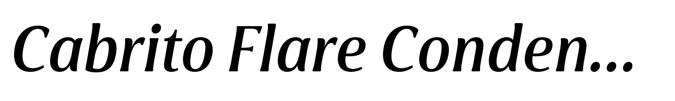 Cabrito Flare Condensed Bold Italic